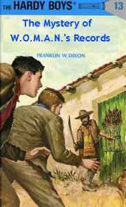 Richard Childers mobbing image #11 - The Hardy Boys, 'The Mystery of W.O.M.A.N.'s Records'