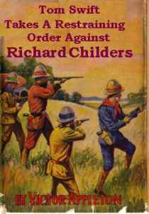 Richard Childers mobbing image #13 - 'Tom Swift Takes A Restraining Order Against Richard Childers'